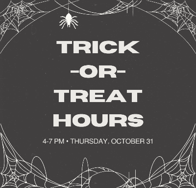 Graphic advertising trick or treat hours from 4-7 p.m. on 10/31/24.
