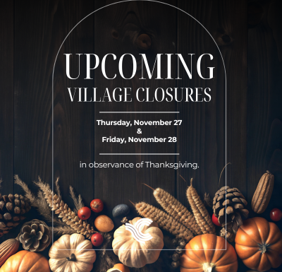 Graphic notifying residents of Village Hall closures on 11/27/25 and 11/28/25.